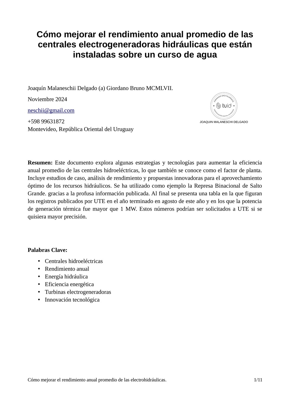 Cmo mejorar el rendimiento anual promedio de las centrales electrogeneradoras hidrulicas que estn instaladas sobre un curso de agua