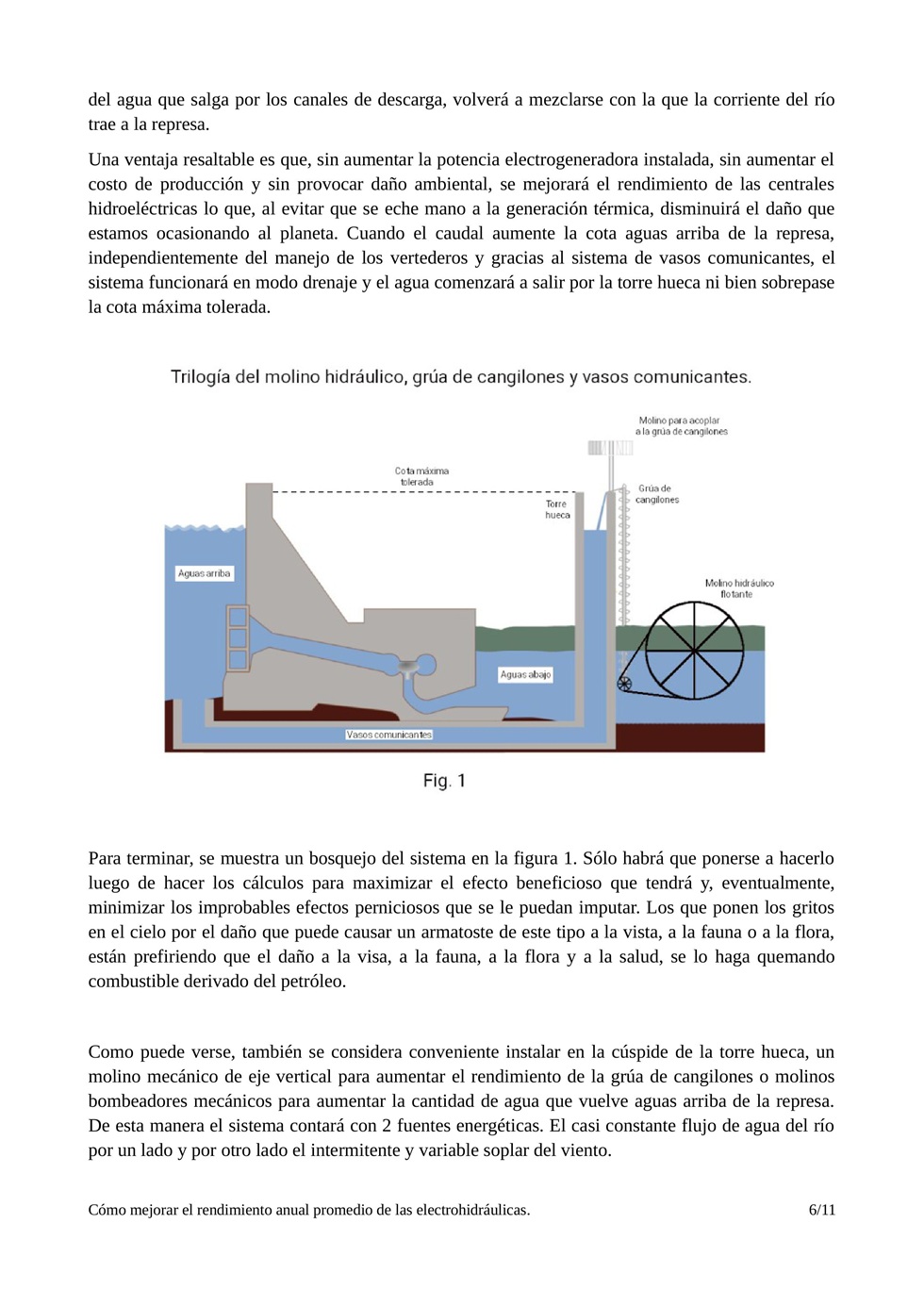 Cmo mejorar el rendimiento anual promedio de las centrales electrogeneradoras hidrulicas que estn instaladas sobre un curso de agua